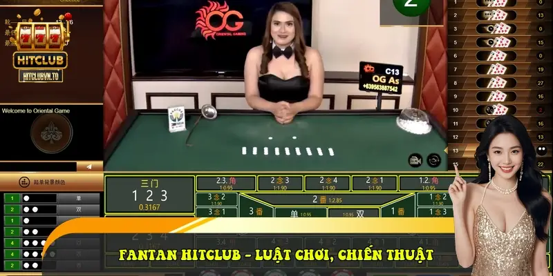 FanTan HitClub - Luật Chơi, Chiến Thuật