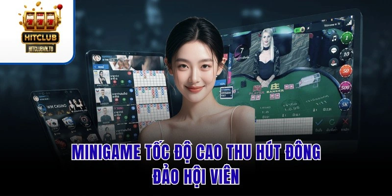 Minigame tốc độ cao thu hút đông đảo hội viên