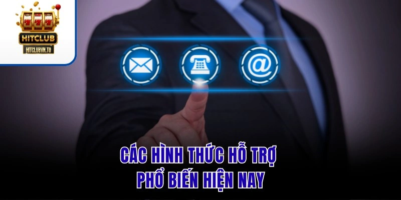 Các hình thức hỗ trợ phổ biến hiện nay